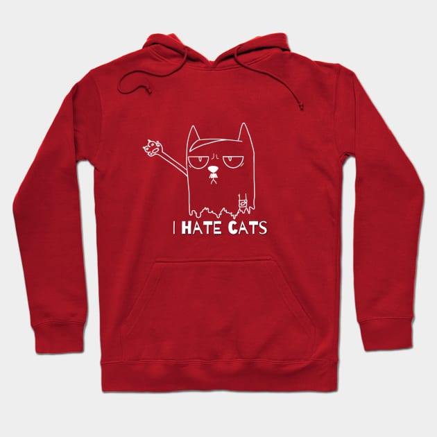 i hate cats Hoodie by LexonyXCD